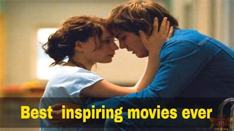 Top 10 Best Inspirational Movies Of All Time Inspire You To Never