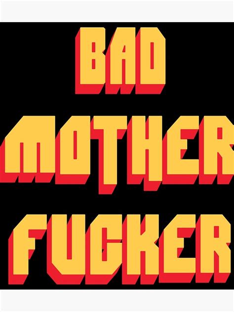 Bad Mother Fucker Pulp Fiction Tarantino Samuel L Jackson 80s Movie Sticker Poster For Sale By