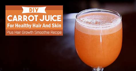 After 6 weeks, 86.9 percent of those who applied onion juice noticed. Recipe World DIY Carrot Juice For Healthy Hair And Skin ...