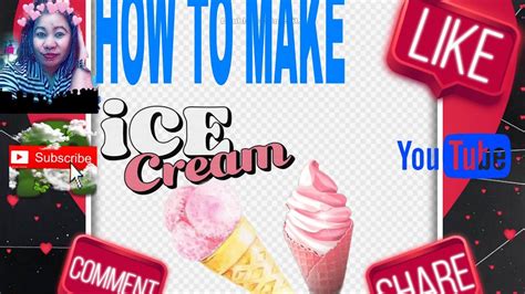 Panu Gumawa Ng Ice Cream Youtube