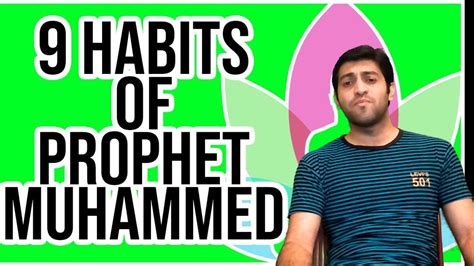 Habits Of The Prophet Muhammad Pbuh That Science Later Proved Youtube