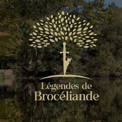 Légendes de Brocéliande Destination Brocéliande en Bretagne