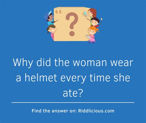 Why Did The Woman Wear A Helmet Every Time She Ate
