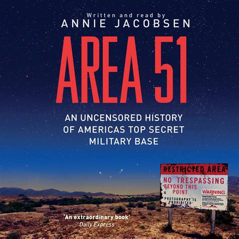 Area 51: An Uncensored History of America's Top Secret Military Base by