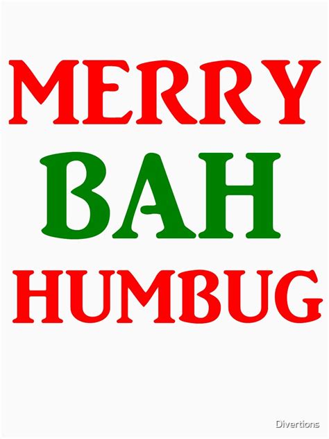Merry Bah Humbug T Shirt By Divertions Redbubble