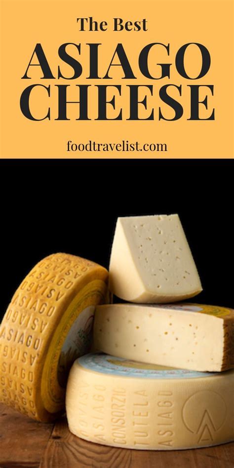 The Best Asiago Cheese Bringing The Taste Of Travel To Your Table