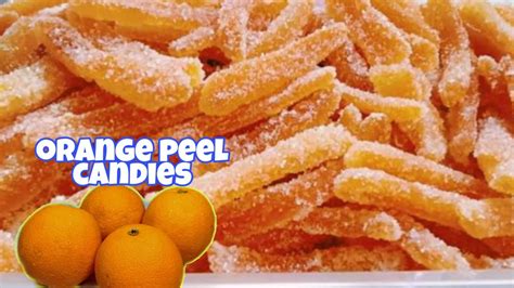 Wag Basta Itapon Ang Balat Ng Orange Homemade Orange Peel Candies