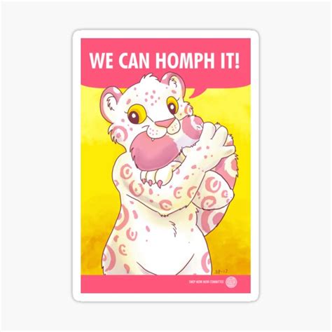 We Can Homph It Sticker For Sale By Artyewok Redbubble