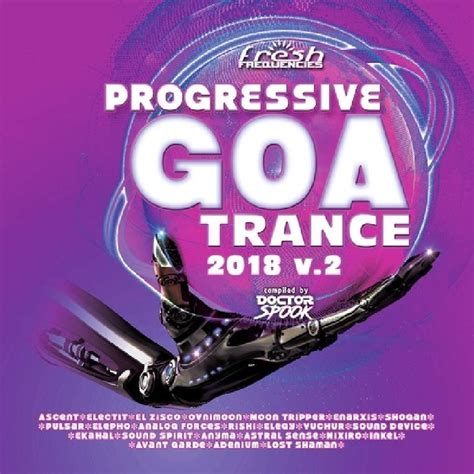 Progressive Goa Trance 2 Various Amazonde Musik