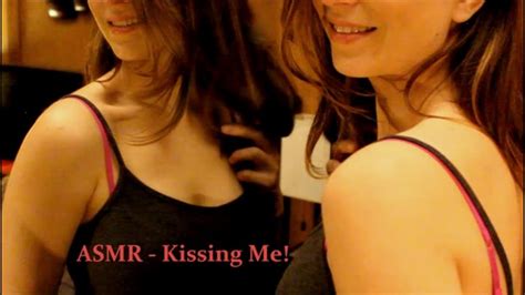 Asmr Kissing Me Youtube