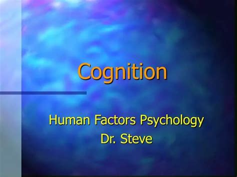 Ppt Cognition Powerpoint Presentation Free Download Id2717159