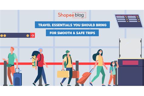 Travel Essentials You Should Bring For Smooth And Safe Trips