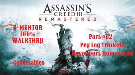 Assassin S Creed III 100 Walkthrough Collectables Peg Leg Trinkets