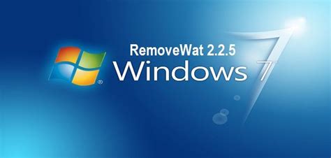 Removewat 225 Activator For Windows 7 Full Free Download Best