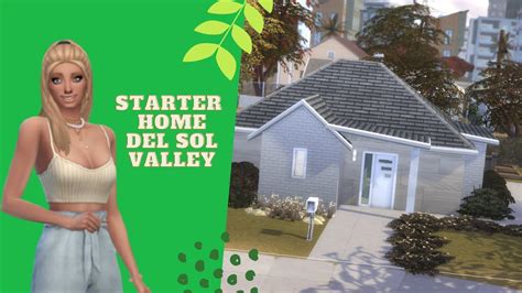Sims 4 Del Sol Valley Starter Home Youtube