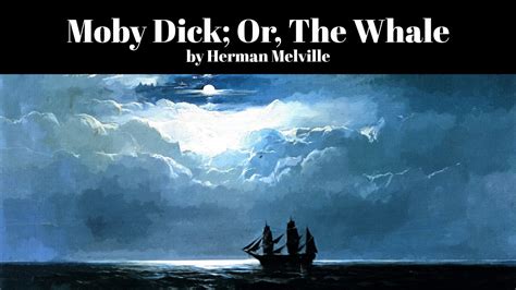 Moby Dick Or The Whale