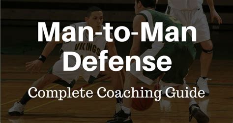 Man To Man Defense Complete Coaching Guide Basketball For Coaches