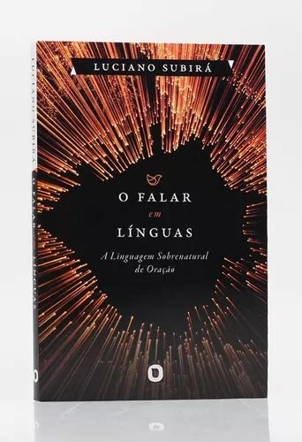 Livro O Falar Em L Nguas Luciano Subir Nova Capa Parcelamento Sem