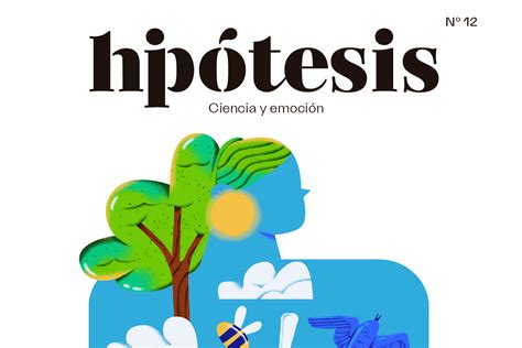 La Revista De Divulgación Científica Hipótesis Estrena Su Duodécimo