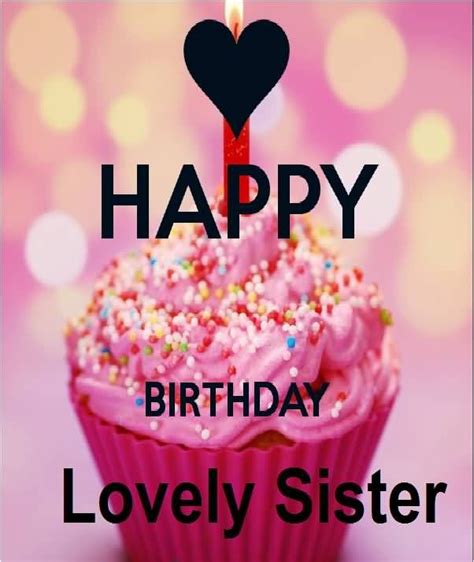 Happy Birthday Lovely Sister Pictures Photos And Images