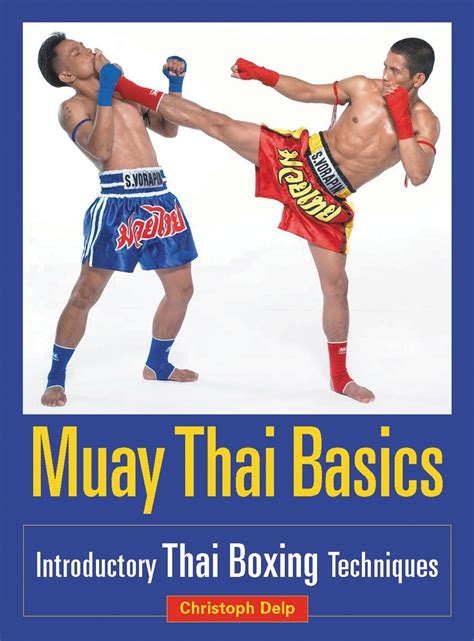 Muay Thai Basics By Christoph Delp Penguin Books Australia
