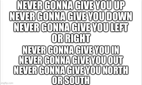 My Sister An I Came Up With This Pretend Your Singing To “never Gonna