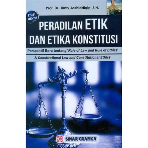 Jual Peradilan Etik Dan Etika Konstitusi Edisi Revisi Shopee Indonesia