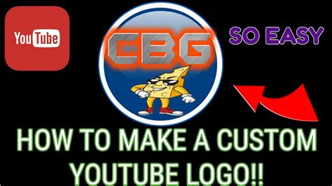How To Make Your Own Custom Youtube Logo YouTube