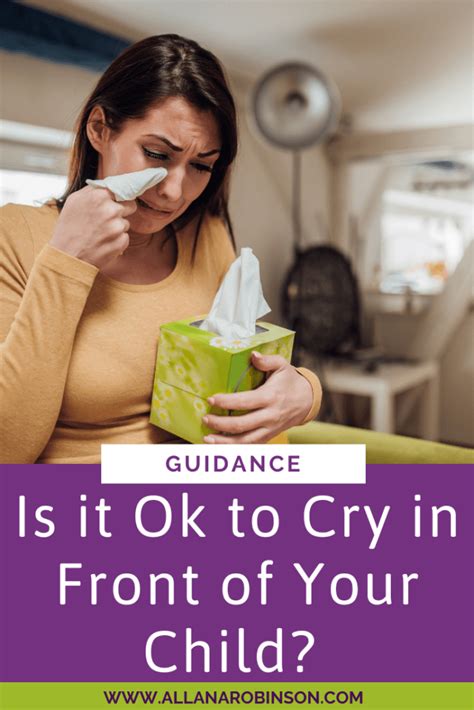 Is It Ok To Cry In Front Of Your Child Uncommon Sense Parenting With