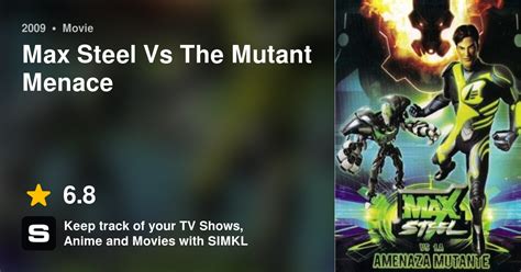 Max Steel Vs The Mutant Menace 2009