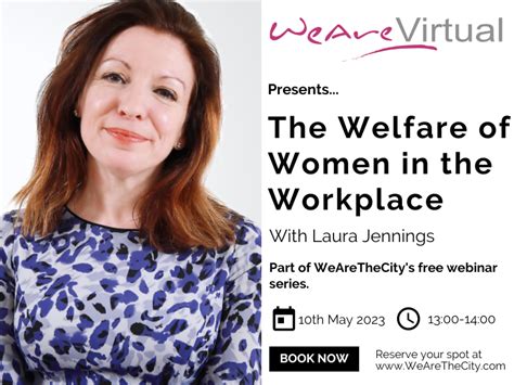 The Welfare Of Women In The Workplace Laura Jennings