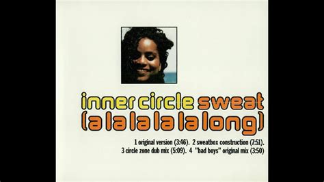 I've been watching you a lalalala long a lalalalalong long lilong long long. Inner Circle - Sweat HQ - YouTube