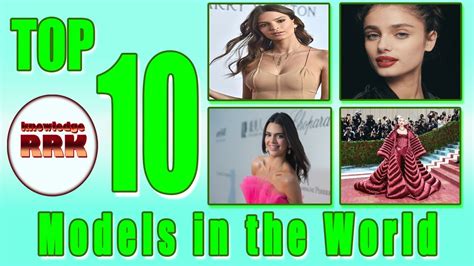 Top 10 Models In The World Youtube