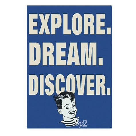 Explore Dream Discover Art Print Wall Art 5 X 7 Matted Graphic