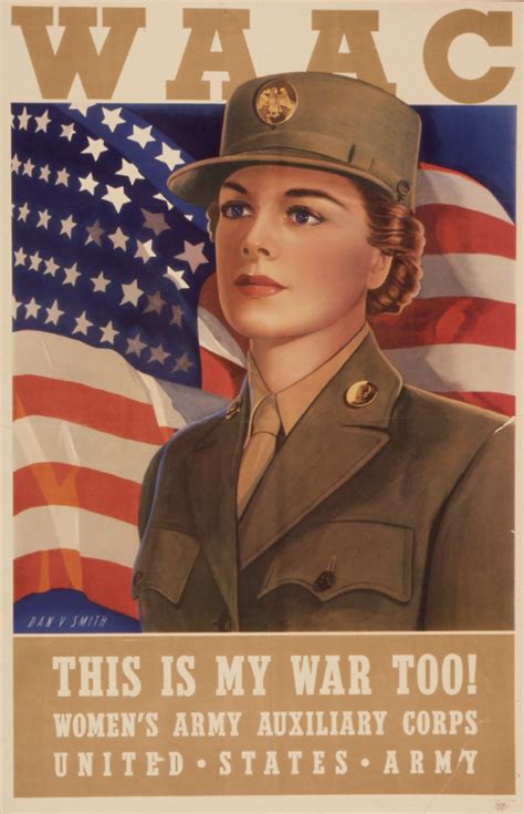 This Is My War Too WAAC WWII Recruiting Poster Women Of World War II
