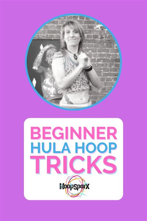 Top 5 Hula Hoop Tricks For Beginners Hoop Sparx