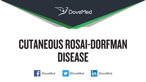 Cutaneous Rosai Dorfman Disease
