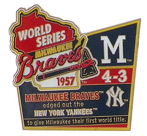 Milwaukee Braves 1957 World Series Champions Pin