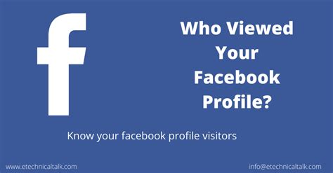 How To Know Who Visited My Facebook Profile Etechnicaltalk