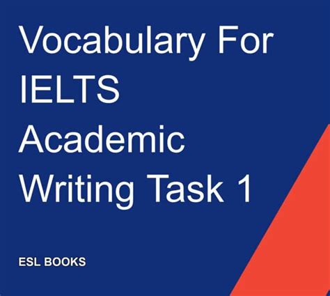 Vocabulary For Ielts Academic Writing Task 1 Esl Fluency