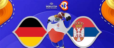 TAKE YOUR PICK FIBA WORLD CUP 2023 FINAL: GERMANY VS SERBIA - The POST