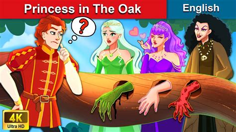 Princess In The Oak 👸 Stories For Teenagers 🌛 Fairy Tales In English