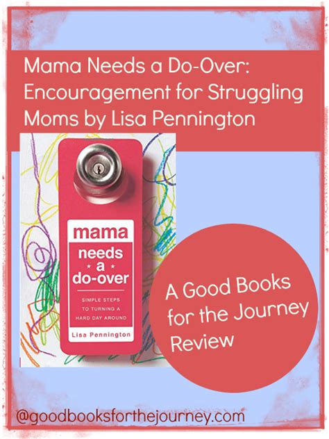 Mama Needs A Do Over Encouragement For Struggling Moms By Lisa