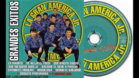 La Gran America Jr Grandes Exitos 1998 Album Completo Youtube