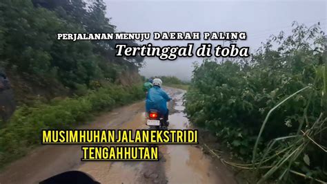 Menembus Kampung Di Pedalaman Hutan Sumaterakecamatan Habinsaran