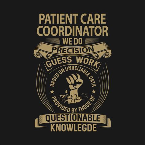Patient Care Coordinator T Shirt Custom We Do T Item Tee Patient