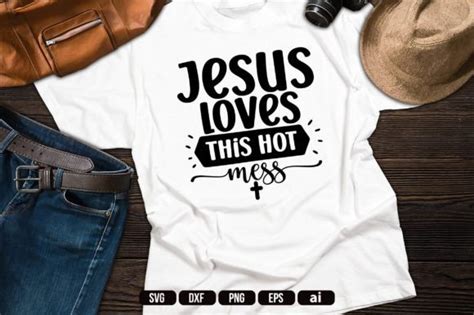Jesus Loves This Hot Mess Svg Christian Svg Jesus Svg Etsy My Xxx Hot Girl