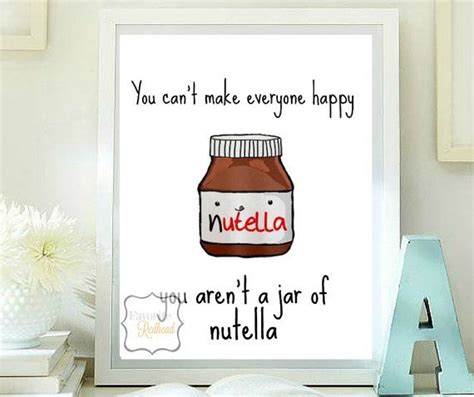 Printable You Cant Make Everyone Happy You Arent A Jar Of