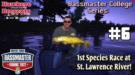 Bassmaster Fishing 2022 Ep6 Bassmaster College Series 1st Species