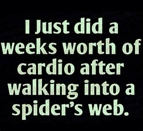 Its The Only Way I Get In Cardio Accidentally Cardioworkoutquotes
